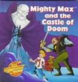 Mighty Max and the Castle of Doom storybook